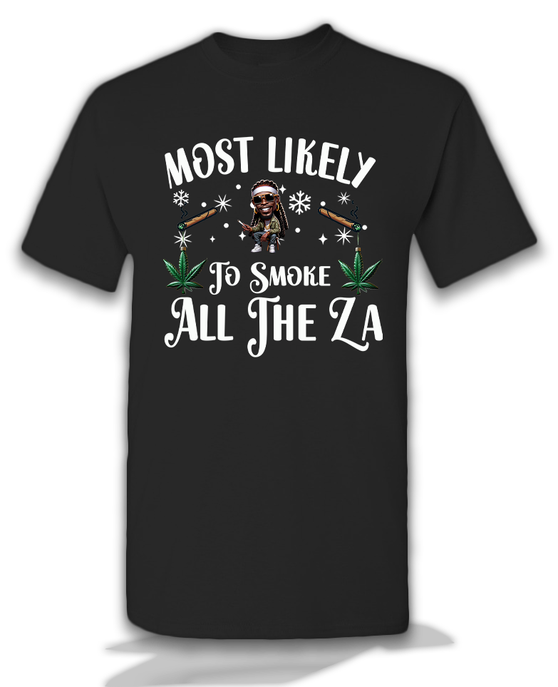 Most Likely ZAZA Christmas Shirt