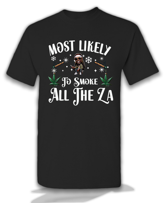 Most Likely ZAZA  Christmas Shirt